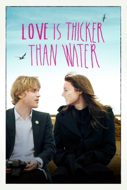 watch free Love Is Thicker Than Water hd online