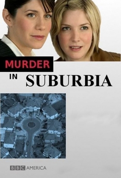 watch free Murder in Suburbia hd online