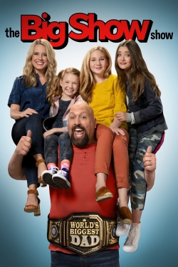 watch free The Big Show Show hd online