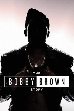 watch free The Bobby Brown Story hd online