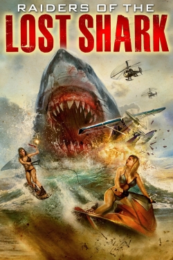 watch free Raiders Of The Lost Shark hd online