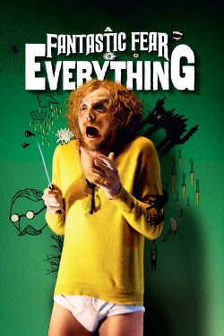 watch free A Fantastic Fear of Everything hd online