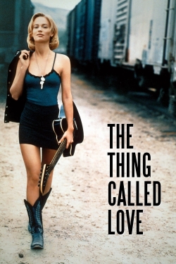 watch free The Thing Called Love hd online