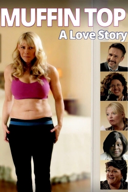 watch free Muffin Top: A Love Story hd online