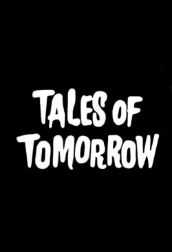 watch free Tales of Tomorrow hd online