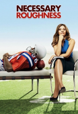 watch free Necessary Roughness hd online