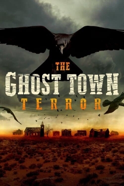 watch free The Ghost Town Terror hd online