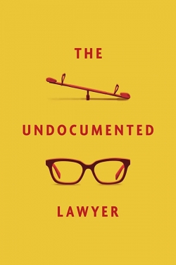 watch free The Undocumented Lawyer hd online