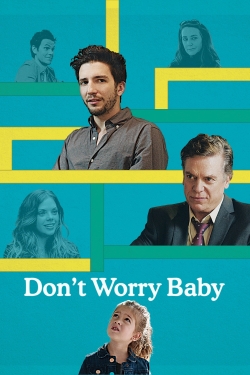 watch free Don't Worry Baby hd online