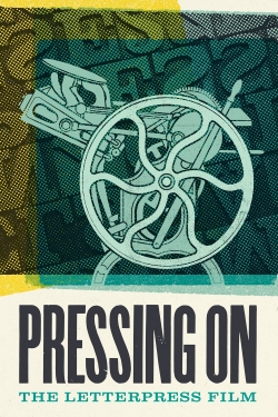 watch free Pressing On: The Letterpress Film hd online