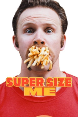 watch free Super Size Me hd online