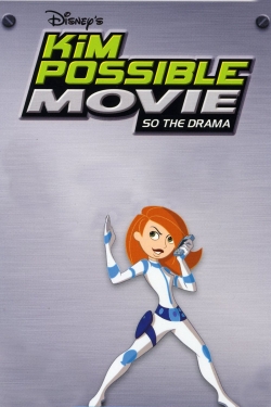 watch free Kim Possible Movie: So the Drama hd online
