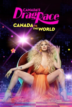 watch free Canada's Drag Race: Canada vs The World hd online