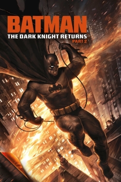 watch free Batman: The Dark Knight Returns, Part 2 hd online