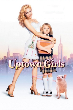 watch free Uptown Girls hd online