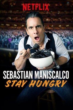 watch free Sebastian Maniscalco: Stay Hungry hd online