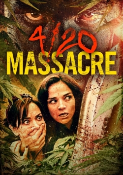 watch free 4/20 Massacre hd online