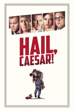 watch free Hail, Caesar! hd online