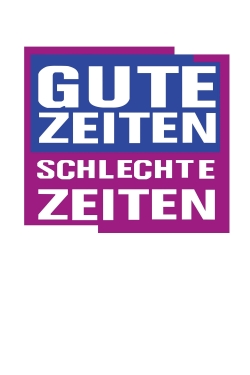 watch free Gute Zeiten, schlechte Zeiten hd online