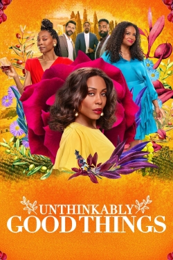 watch free Unthinkably Good Things hd online