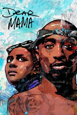 watch free Dear Mama: The Saga of Afeni and Tupac Shakur hd online