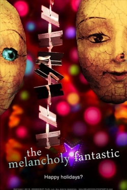 watch free The Melancholy Fantastic hd online