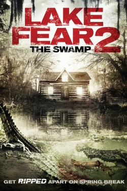 watch free Lake Fear 2: The Swamp hd online