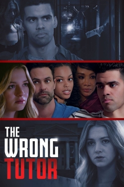 watch free The Wrong Tutor hd online