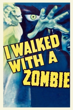 watch free I Walked with a Zombie hd online