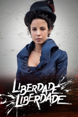 watch free Liberdade, Liberdade hd online