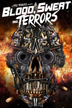 watch free Blood, Sweat And Terrors hd online