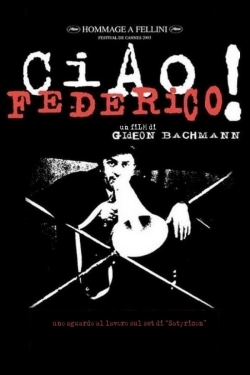 watch free Ciao, Federico! hd online