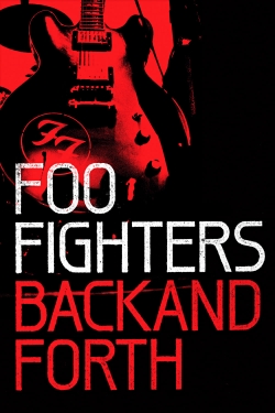 watch free Foo Fighters: Back and Forth hd online