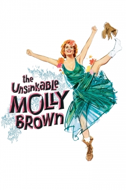 watch free The Unsinkable Molly Brown hd online