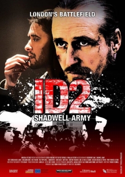 watch free ID2: Shadwell Army hd online