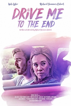 watch free Drive Me to the End hd online