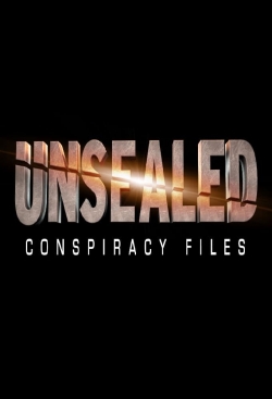 watch free Unsealed: Conspiracy Files hd online