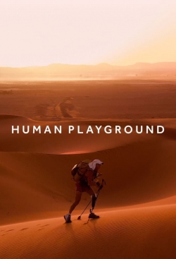 watch free Human Playground hd online