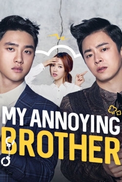 watch free My Annoying Brother hd online