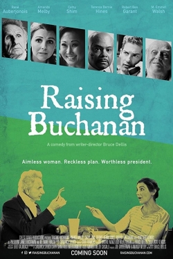 watch free Raising Buchanan hd online