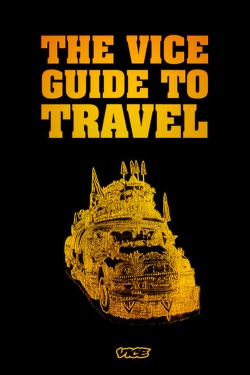 watch free The Vice Guide to Travel hd online