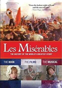 watch free Les Misérables: The History of the World's Greatest Story hd online