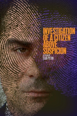 watch free Investigation of a Citizen Above Suspicion hd online