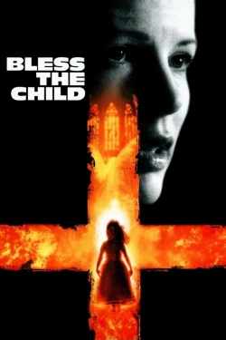 watch free Bless the Child hd online