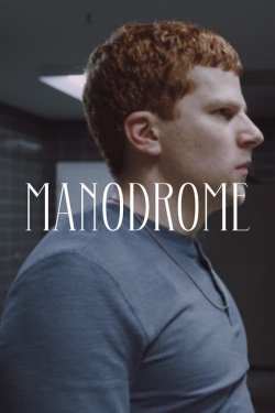 watch free Manodrome hd online