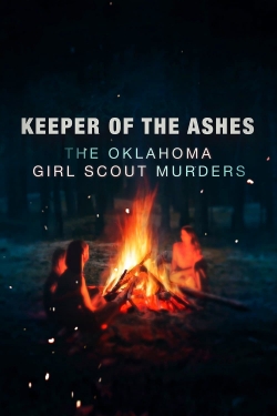 watch free Keeper of the Ashes: The Oklahoma Girl Scout Murders hd online