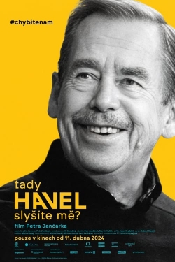 watch free Havel Speaking, Can You Hear Me? hd online
