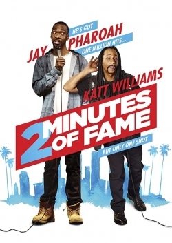 watch free 2 Minutes of Fame hd online