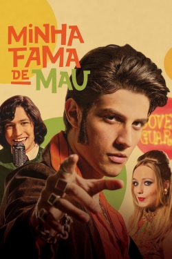 watch free Minha Fama de Mau hd online