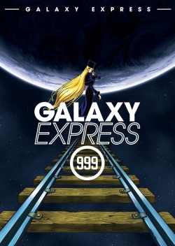 watch free Galaxy Express 999 hd online